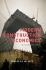 Image for Modern construction economics  : theory and application