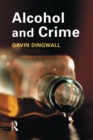 Image for Alcohol and crime
