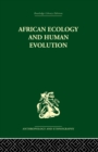 Image for African ecology and human evolution