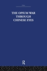 Image for The Opium War Through Chinese Eyes