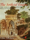 Image for The artificial empire  : the Indian landscapes of William Hodges