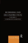 Image for Buddhism and Deconstruction