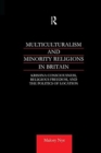 Image for Multiculturalism and Minority Religions in Britain
