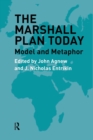 Image for The Marshall Plan today  : model and metaphor