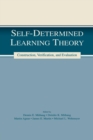 Image for Self-determined learning theory  : construction, verification, and evaluation