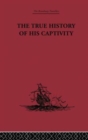 Image for The True History of his Captivity 1557