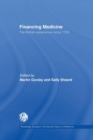 Image for Financing medicine  : the British experience since 1750