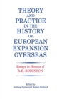 Image for Theory and Practice in the History of European Expansion Overseas