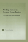 Image for Working Memory in Sentence Comprehension