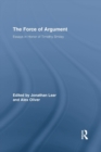 Image for The force of argument  : essays in honor of Timothy Smiley