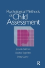 Image for Psychological Methods Of Child Assessment