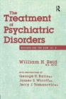 Image for The Treatment Of Psychiatric Disorders