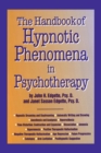 Image for Handbook Of Hypnotic Phenomena In Psychotherapy