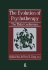 Image for The evolution of psychotherapy  : the third conference