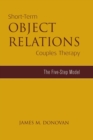 Image for Short term object relations couples therapy  : the five-step model