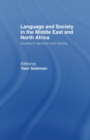 Image for Language and society in the Middle East and North Africa  : studies in variation and identity