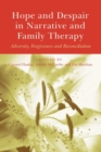 Image for Hope and Despair in Narrative and Family Therapy