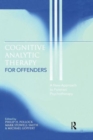 Image for Cognitive analytic therapy for offenders  : a new approach to forensic psychotherapy