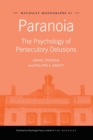 Image for Paranoia  : the psychology of persecutory delusions