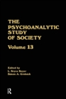 Image for The Psychoanalytic Study of Society, V. 13