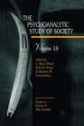 Image for The Psychoanalytic Study of Society, V. 18