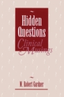Image for Hidden Questions, Clinical Musings