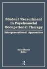 Image for Student Recruitment in Psychosocial Occupational Therapy
