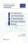 Image for The Assessment and Rehabilitation of Vegetative and Minimally Conscious Patients
