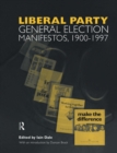 Image for Liberal Party general election manifestos, 1900-1997Volume 3