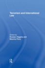 Image for Terrorism and International Law