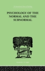Image for Psychology Of The Normal And The Subnormal