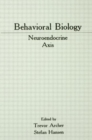 Image for Behavioral biology  : neuroendocrine axis