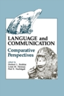 Image for Language and communication  : comparative perspectives