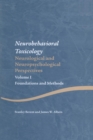 Image for Neurobehavioral toxicology  : neuropsychological and neurological perspectivesVolume I,: Foundations and methods