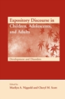 Image for Expository discourse in children, adolescents, and adults  : development and disorders
