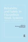 Image for Reliability and safety in hazardous work systems  : approaches to analysis and design