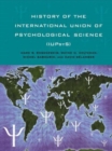 Image for History of the International Union of Psychological Science (IUPsyS)