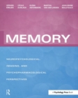 Image for Memory  : neuropsychological, imaging and psychopharmacological perspectives