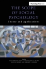 Image for The scope of social psychology  : theory and applications (a festschrift for Wolfgang Stroebe)