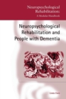 Image for Neuropsychological rehabilitation and people with dementia