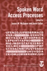 Image for Spoken word access processes