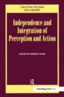 Image for Independence and Integration of Perception and Action