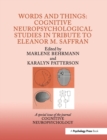 Image for Words and things: cognitive neuropsychological studies in  : cognitive neuropsychological studies in tribute to Eleanor M. Saffran