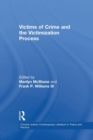 Image for Victims of Crime and the Victimization Process