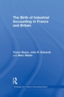 Image for The Birth of Industrial Accounting in France and Britain