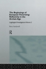 Image for The Beginnings of European Theorizing: Reflexivity in the Archaic Age