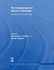 Image for The Containment of Soccer in Australia