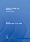 Image for Mining heritage and tourism  : a global synthesis