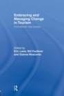 Image for Embracing and managing change in tourism  : international case studies