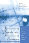 Image for Dimensions of Psychotherapy, Dimensions of Experience